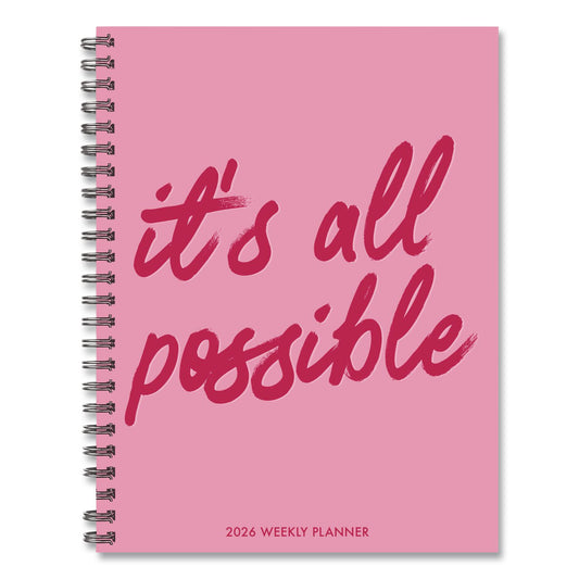 It's All Possible Weekly/Monthly Planner, 8.5 x 6.5, Pink Cover, 12-Month (Jan to Dec): 2026